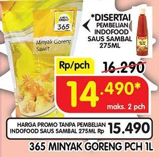 Promo Harga 365 Minyak Goreng 1000 ml - Superindo