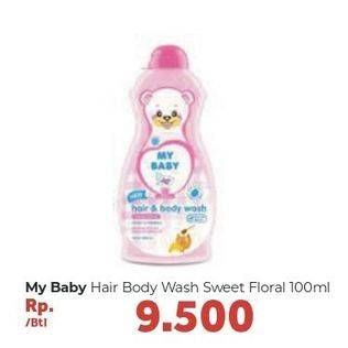 Promo Harga MY BABY Hair & Body Wash Sweet Floral 100 ml - Carrefour