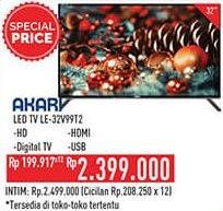 Promo Harga AKARI LE-32V99T2 LED TV  - Hypermart