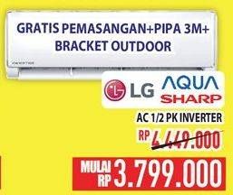 Promo Harga LG/AQUA/SHARP AC 1/2 PK Inverter  - Hypermart