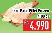 Promo Harga Patin Fillet Frozen per 100 gr - Hypermart