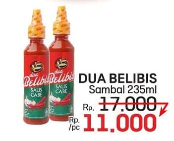 Promo Harga Dua Belibis Saus Cabe 235 ml - LotteMart
