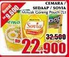 Promo Harga CEMARA / SEDAAP / SOVIA Minyak Goreng 1 pouch isi 2liter  - Giant