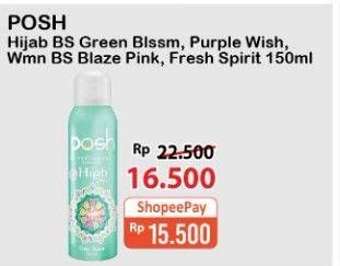 Promo Harga POSH Body Spray Hijab Green Blossom/ Purple Wish/ Blaze Pink/ Fresh Spirit 150ml  - Alfamart