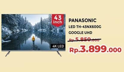 Promo Harga Panasonic TV LED TH-43NX600G  - Yogya