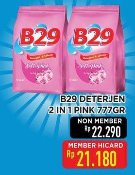 Promo Harga B29 Detergent + Softener Soft Pink 777 gr - Hypermart