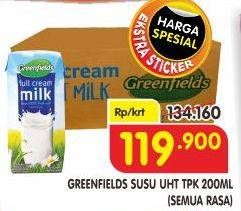 Promo Harga GREENFIELDS UHT Full Cream per 24 pcs 200 ml - Superindo