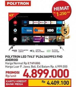 Promo Harga POLYTRON PLD 43AG9953  - Carrefour