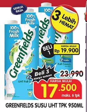 Promo Harga Greenfields UHT All Variants 1000 ml - Superindo