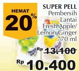 Promo Harga SUPER PELL Pembersih Lantai Fresh Apple, Lemon Ginger 770 ml - Giant