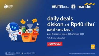Harga Promo Daily Deals di Astro Diskon 10% sd Rp40rb dengan Mandiri Kartu Kredit
