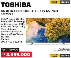 Promo Harga Toshiba 65C350LP UHD 4K Smart TV 65 Inch Google TV  - COURTS
