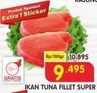 Promo Harga Tuna Fillet per 100 gr - Superindo