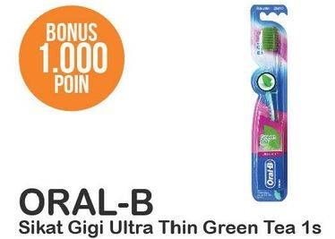 Promo Harga ORAL B Toothbrush Green Tea  - Alfamart