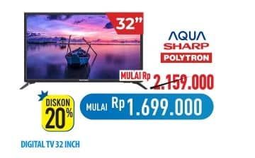 Promo Harga Aqua/Sharp/Polytron Digital TV 32 Inch  - Hypermart