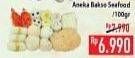 Promo Harga Aneka Bakso Seafood per 100 gr - Hypermart