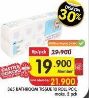 Promo Harga 365 Bathroom Tissue 10 roll - Superindo