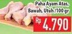 Promo Harga Ayam Paha Atas, Bawah, Utuh  - Hypermart