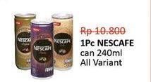 Promo Harga Nescafe Ready to Drink All Variants 240 ml - Alfamidi