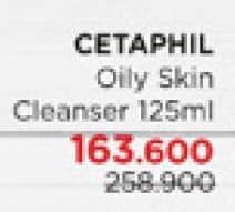 Cetaphil Oily Skin Cleanser 125 ml Diskon 36%, Harga Promo Rp163.600, Harga Normal Rp258.900