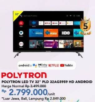 Promo Harga Polytron PLD 32AG5959 HD Android LED TV 32 Inch  - Carrefour