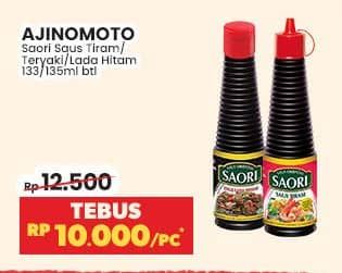 Promo Harga Ajinomoto Saori Saus Tiram, Teriyaki, Lada Hitam 133 ml - Indomaret