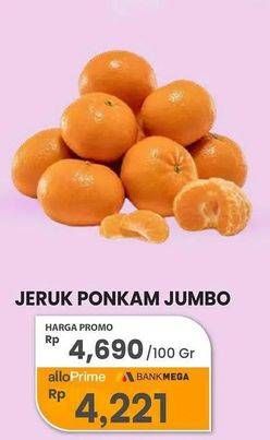 Promo Harga Jeruk Ponkam Jumbo per 100 gr - Carrefour