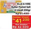 Promo Harga ELLE & VIRE Butter Salted 200 gr - Hypermart