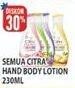 Promo Harga CITRA Hand & Body Lotion All Variants 230 ml - Hypermart