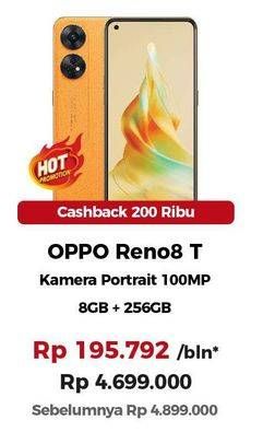 Promo Harga Oppo Reno8 T 4G Smartphone 8 GB + 256 GB  - Erafone