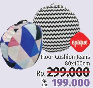 Promo Harga EPIQUE Floor Cushion Jeans  - LotteMart