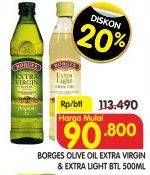 Promo Harga BORGES Olive Oil Extra Light, Extra Virgin 500 ml - Superindo