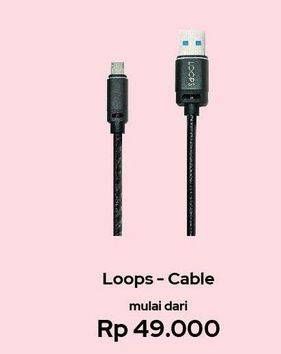Promo Harga LOOPS Cable  - Erafone