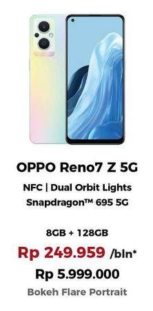 Promo Harga Oppo Reno 7 Z 5G 8 + 128 GB  - Erafone