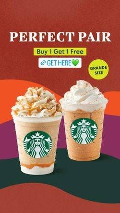 Promo Harga Buy 1 Get 1 Free  - Starbucks