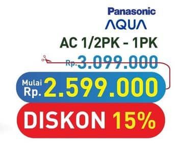 Promo Harga Panasonic/AQUA AC 1/2 - 1 PK  - Hypermart