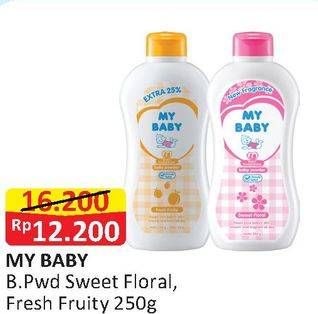 Promo Harga MY BABY Baby Powder Sweet Floral, Fresh Fruity 250 gr - Alfamart
