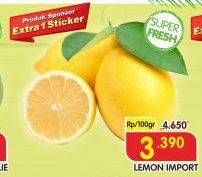 Promo Harga Lemon Import per 100 gr - Superindo