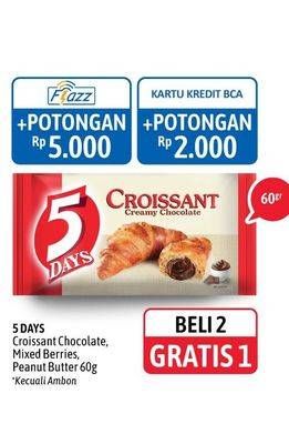 Promo Harga 5 DAYS Croissant Creamy Chocolate, Sweet Mixed Berries, Peanut 60 gr - Alfamidi