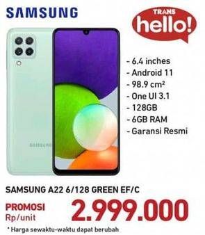 Promo Harga SAMSUNG A22 Ram 6/128 GB  - Carrefour