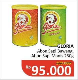 Promo Harga GLORIA Abon Sapi Bawang, Manis 250 gr - Alfamidi