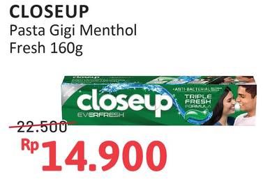 Promo Harga Close Up Pasta Gigi Everfresh Menthol Fresh 160 gr - Alfamidi