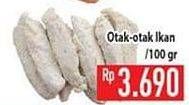 Promo Harga Otak-otak Ikan per 100 gr - Hypermart