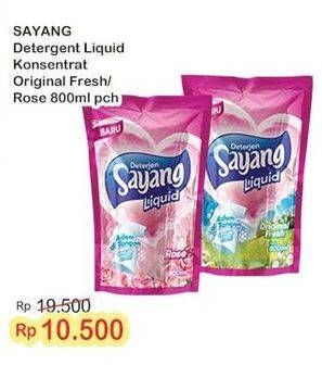 Promo Harga Sayang Liquid Detergent Original Fresh, Rose 800 ml - Indomaret