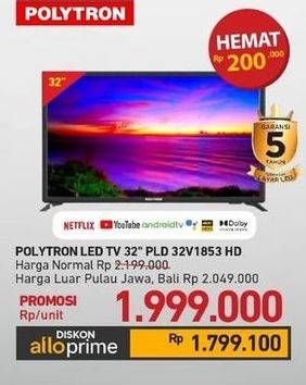 Promo Harga Polytron PLD 32V1853 Digital LED TV  - Carrefour