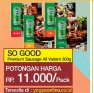 Promo Harga So Good Premium Sausage All Variants 300 gr - Indomaret