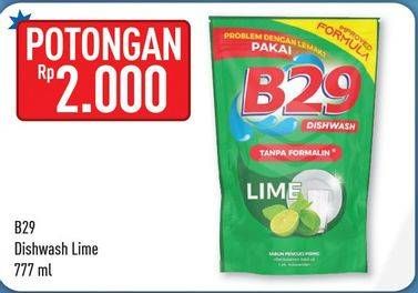 Promo Harga B29 Cairan Pencuci Piring Lime 777 ml - Hypermart
