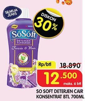 Promo Harga Sosoft Deterjen Cair All Variants 700 ml - Superindo