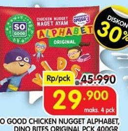 Promo Harga SO GOOD Chicken Nugget Alphabet, Dinobites, Original 400 gr - Superindo