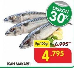 Promo Harga Ikan Makarel per 100 gr - Superindo